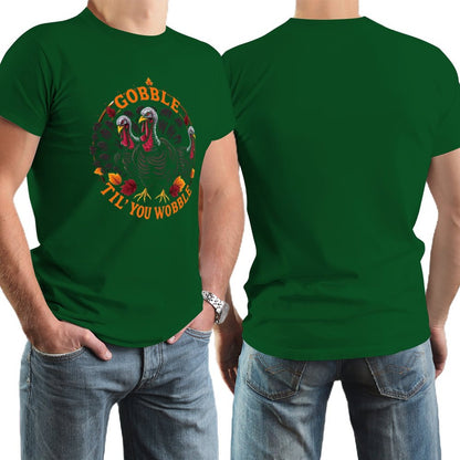 Munsieur Men's Tee Thanksgiving Collection "Gobble Til' You Wobble"