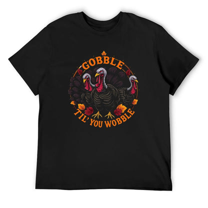 Munsieur Men's Tee Thanksgiving Collection "Gobble Til' You Wobble"